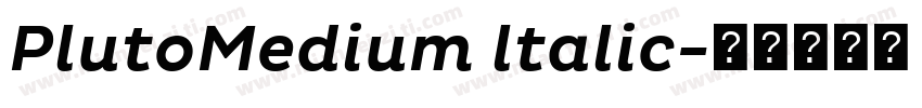 PlutoMedium ltalic字体转换